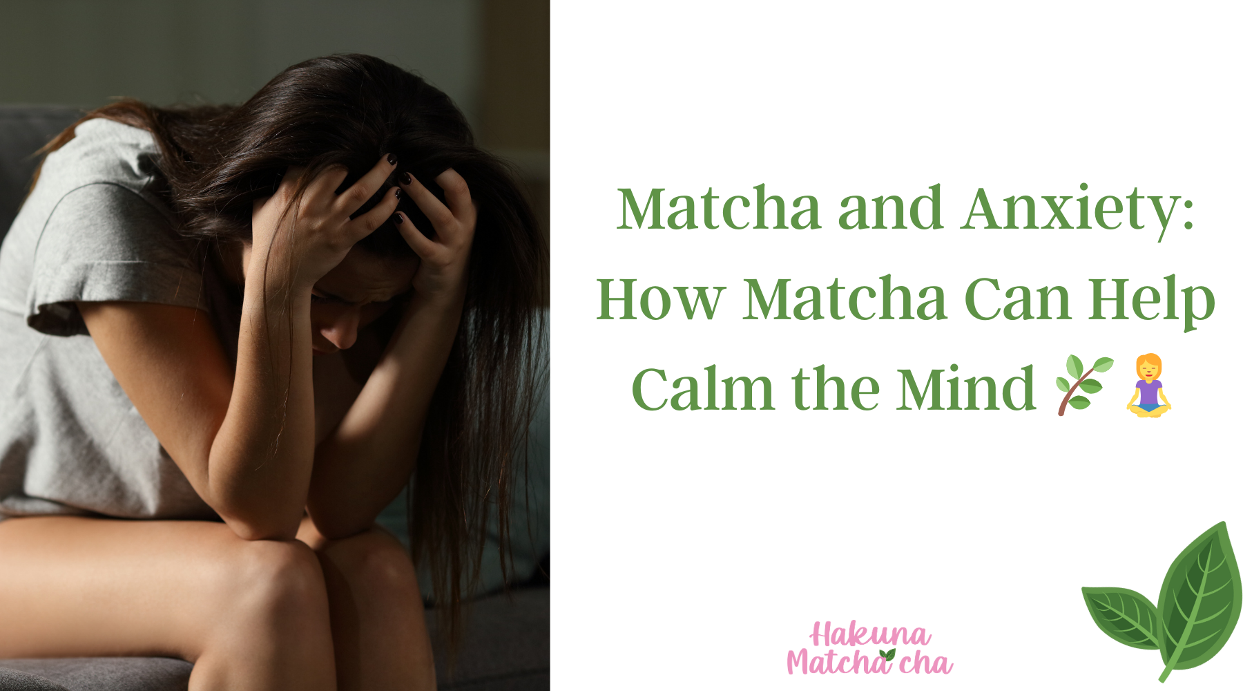 Matcha and Anxiety: How Matcha Can Help Calm the Mind 🌿🧘♀️