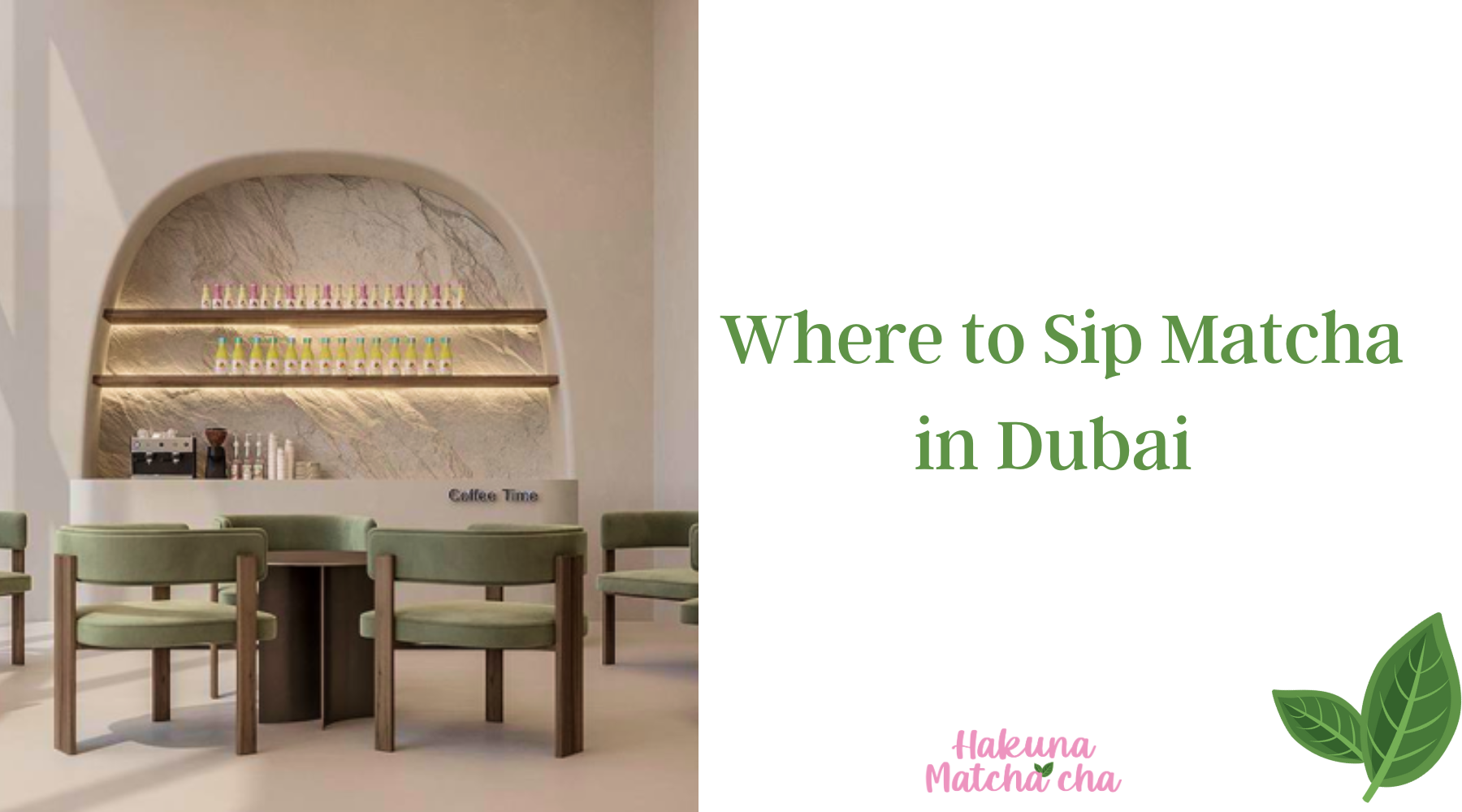 🌿 Where to Find the Best Matcha in Dubai (2025 Guide)