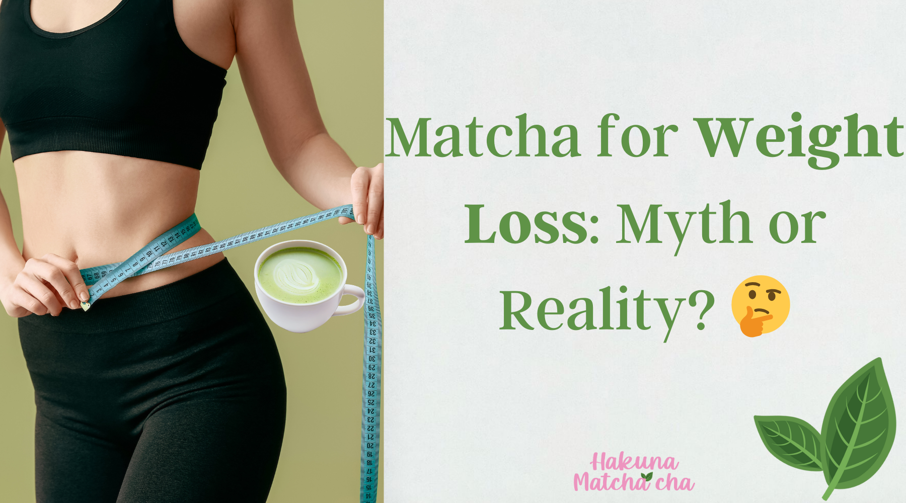 Matcha for Weight Loss: Myth or Reality? 🍵🤔