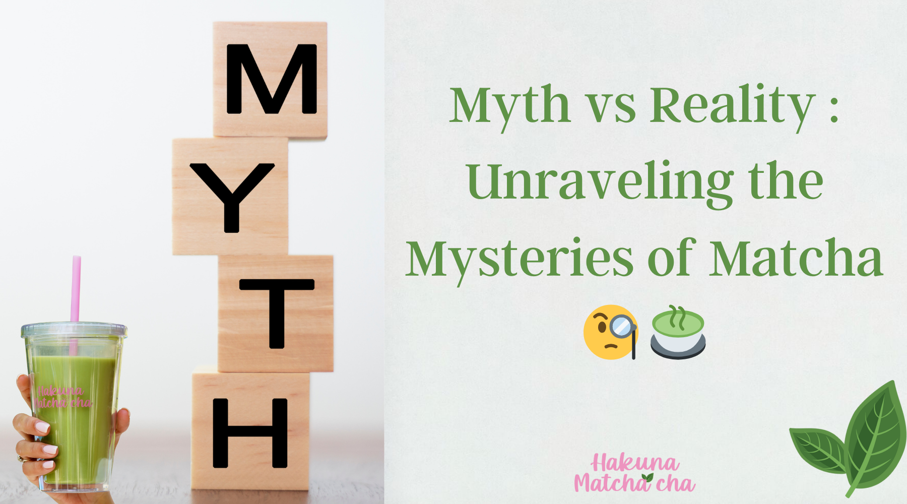 Myth vs Reality: Unraveling the Mysteries of Matcha 🧐 🍵