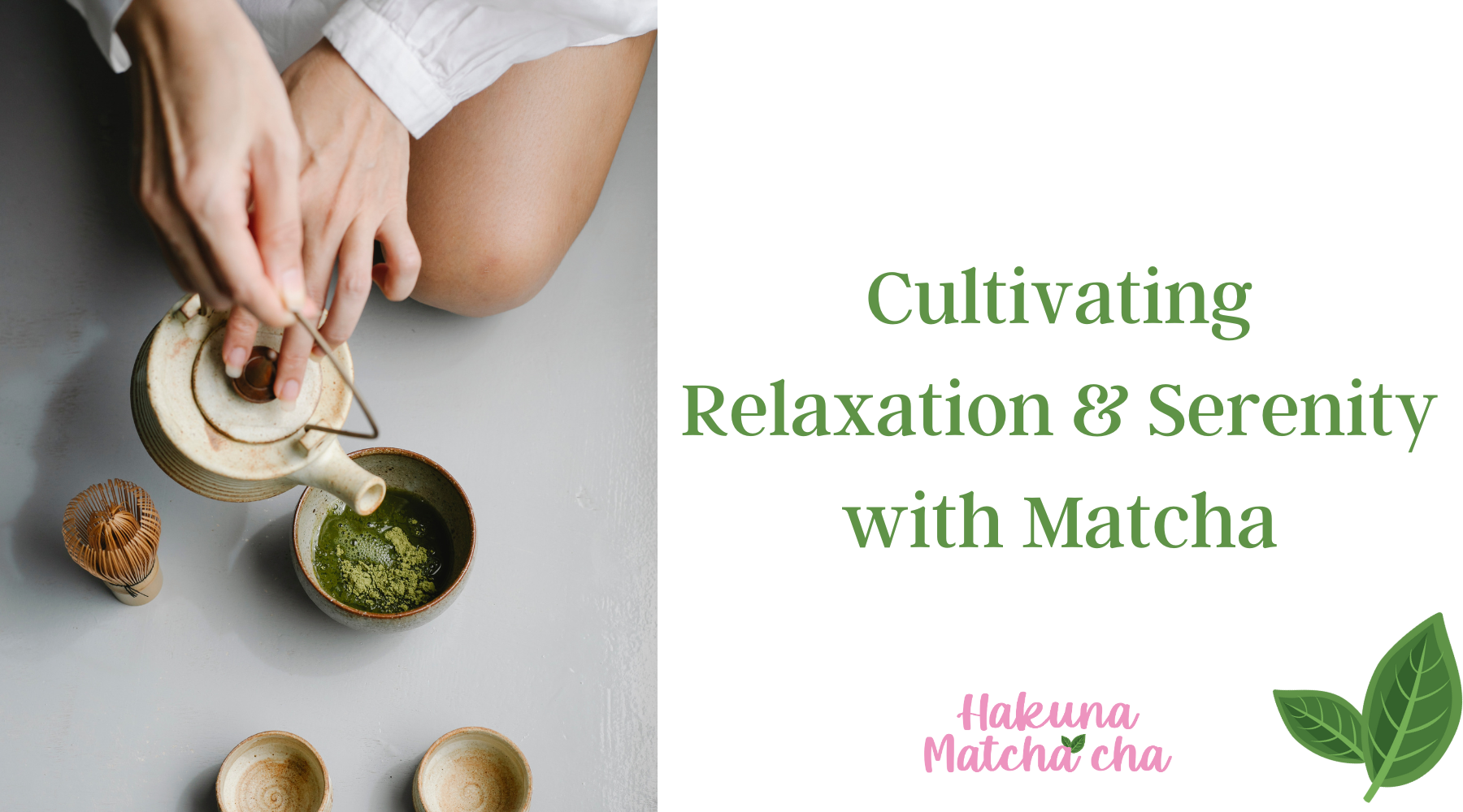 Cultivating Relaxation & Serenity with Matcha 🌿🧘‍♀️☀️