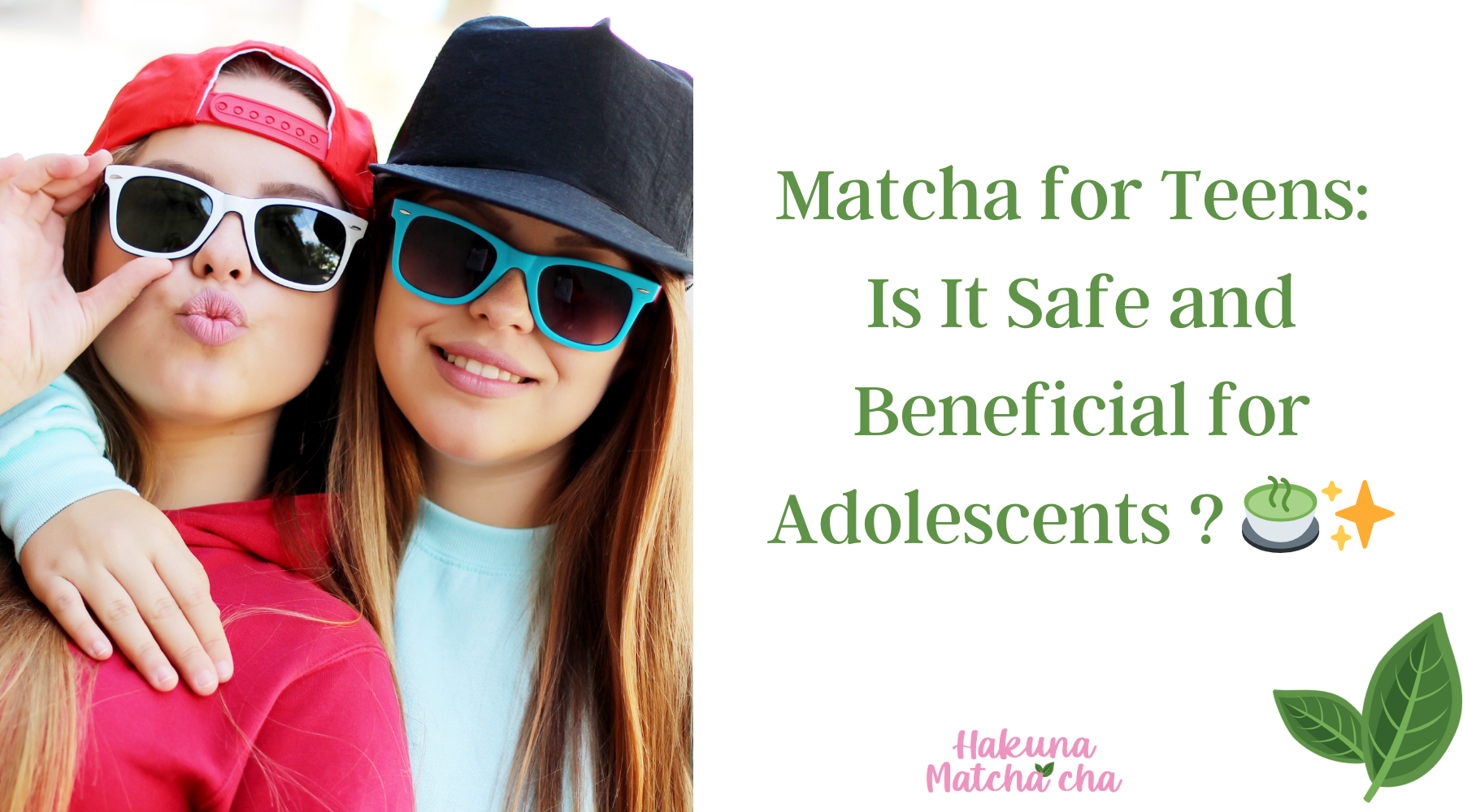 Matcha for Teens: Is It Safe and Beneficial for Adolescents? 🍵✨