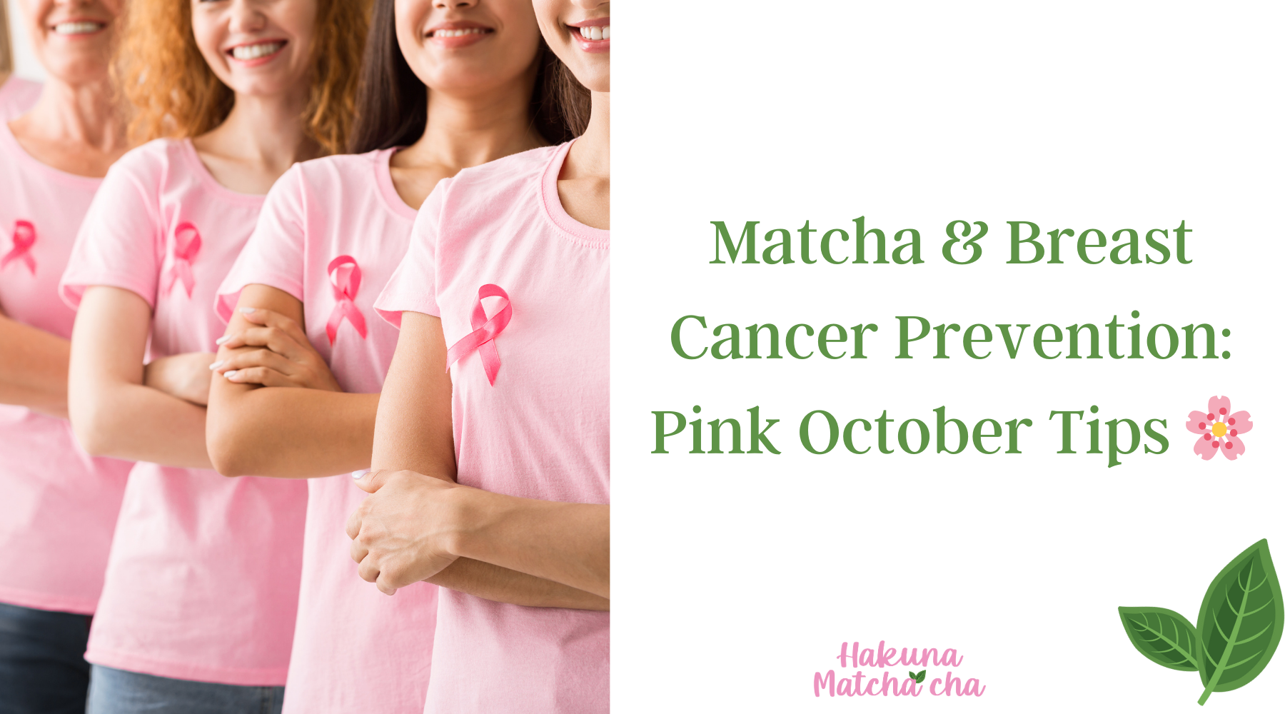 Matcha & Breast Cancer Prevention: Pink October Tips 🌸💚