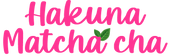 Hakuna matcha_cha 